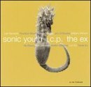 In the Fishtank - Sonic Youth + The Ex+Icp - Muziek - In The Fishtank - 0718752038317 - 3 juni 2013