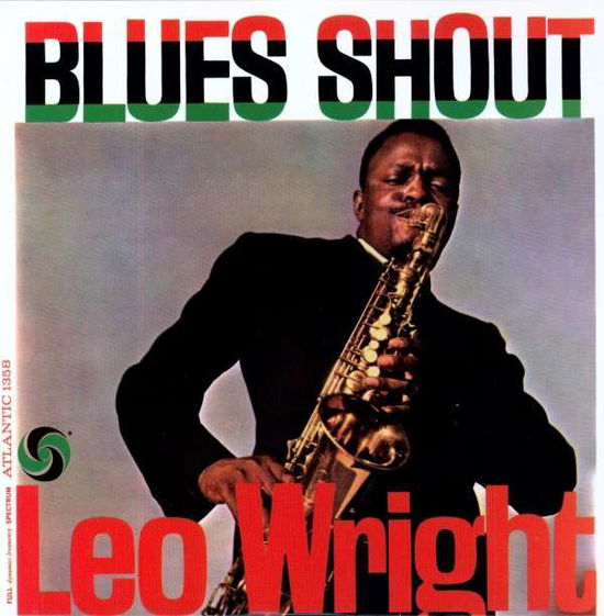 Cover for Leo Wright · Blues Shout (LP) (2010)