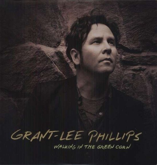 Cover for Grant-lee Phillips · Walking in the Green Corn (LP) (2012)