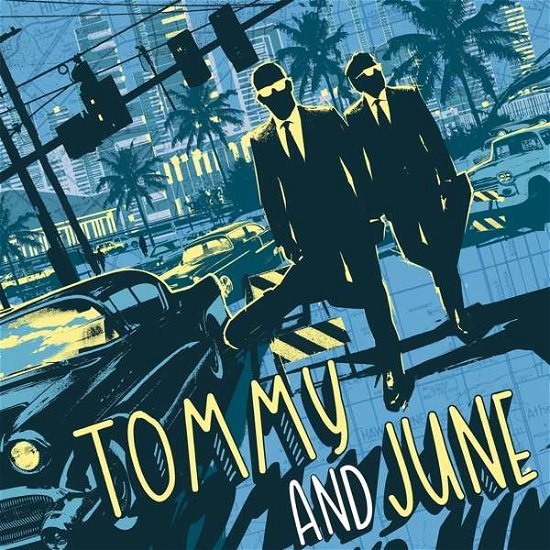 Cover for Tommy And June · Tommy and June (LP) (2019)