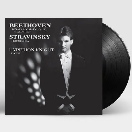 Beethoven / Stravinsky: Hyperion Knight /  Sonata In C Major, Op. 53 - Hyperion Knight - Music - Analogue Productions - 0753088831317 - March 22, 2018