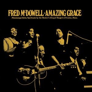 Cover for Fred Mcdowell · Amazing Grace (LP) (2011)