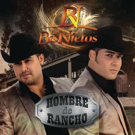 Cover for Los Bisnietos · Hombre De Rancho (CD) (2015)
