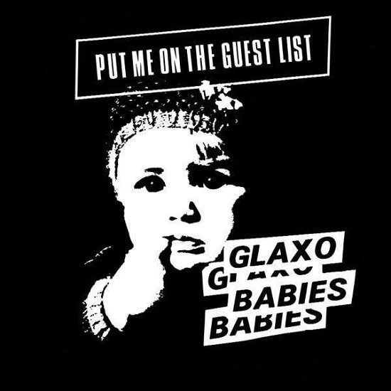 Cover for Glaxo Babies · Put Me on the Guest List (LP) (2013)