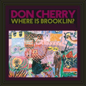 Where is Brooklyn - Cherry Don - Musik - BLUE NOTE - 0889397838317 - 3. Februar 2015