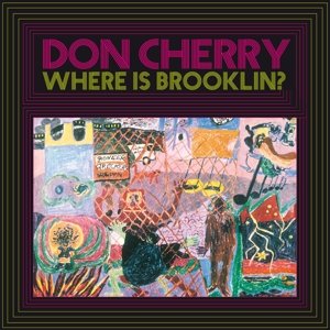 Cover for Don Cherry · Where Is Brooklyn? (LP) (2020)