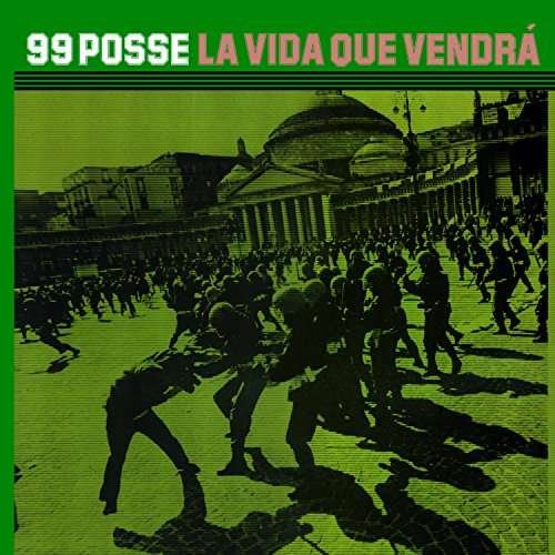 Cover for 99 Posse · La Vida Que Vendra (LP) (2016)