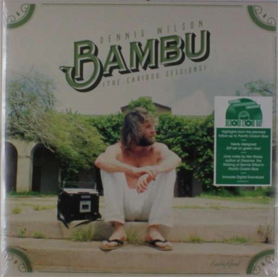 Cover for Dennis Wilson · Bambu (The Caribou Sessions) (Green Vinyl) (Rsd) (LP) [Reissue edition] (2017)