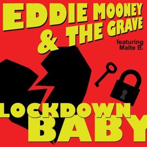 Cover for Eddie And The Grave Mooney · Lockdown Baby / Working Man (7&quot;) (2020)