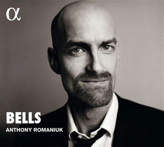 Cover for Anthony Romaniuk · Bells (CD) (2020)