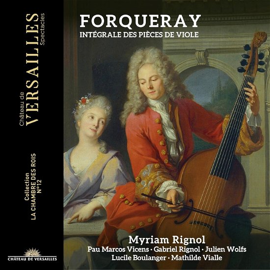 Cover for Rignol,Myriam / Vicens,Pau Marcos / Rignol,Gabriel/+ · Forqueray: Intégrale des pièces de violes (CD) (2024)