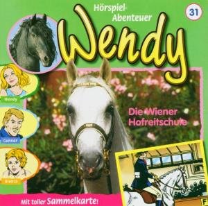 Cover for Wendy · Folge 31:die Wiener Hofreitschhule (CD) (2004)