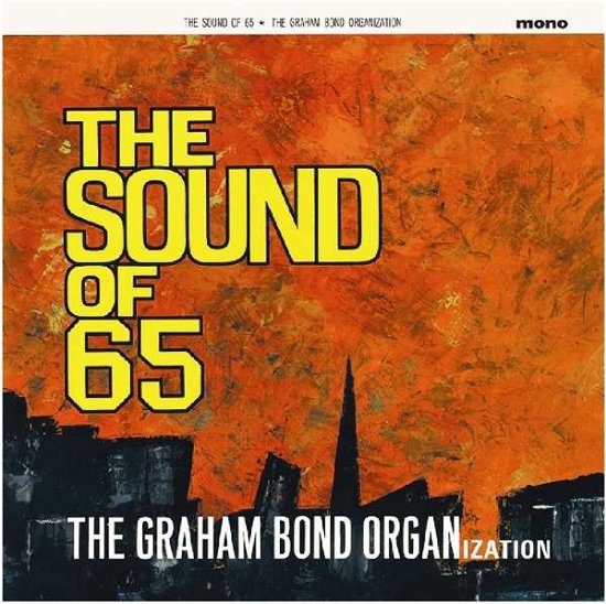 Sound of 65 - Graham Organization Bond - Musik - REPERTOIRE - 4009910235317 - 2 mars 2018