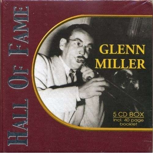 Cover for Glenn Miller · Glenn Miller - Hall Of Fame (CD) (2006)