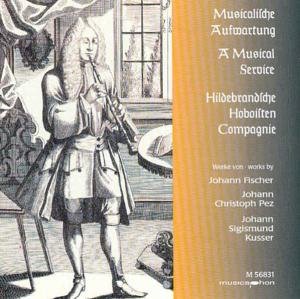 Cover for Fischer / Pez / Kusser / Hildebrand'sche Hoboisten · Musical Service (CD) (2001)