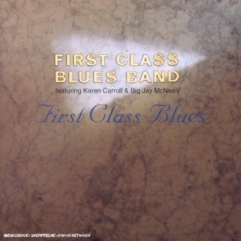 First Class Blues - First Class Blues Band - Musik - ACOUSTIC MUSIC - 4013429110317 - 29 mars 1993