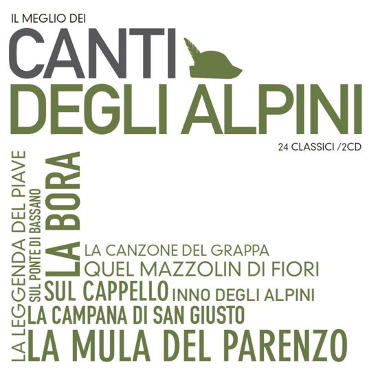 Il Meglio Dei Canti Degli Alpini / Various - Il Meglio Dei Canti Degli Alpini / Various - Musiikki - EDEL - 4029759126317 - perjantai 8. joulukuuta 2017