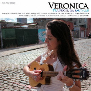 Cover for Veronica · Pra Fugir Da Saudade (CD) [Japan Import edition] (2015)