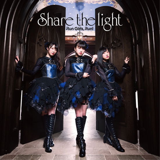 Cover for Run Girls. Run! · Share the Light (CD) [Japan Import edition] (2019)