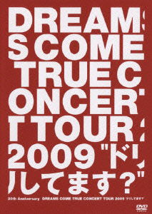 Cover for Dreams Come True · 20th Anniversary Dreams Come True Concert Tour 2009 `dori Shitemasu ?` (MDVD) [Japan Import edition] (2009)