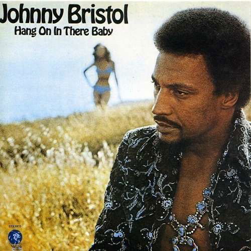 Cover for Johnny Bristol · Hang On In There Baby (CD) [Japan Import edition] (2014)