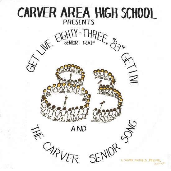 Cover for Carver Area High School Seniors · Get Live 83 (The Senior Rap) (LP) [Reissue edition] (2023)