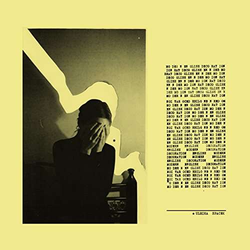 Cover for Ulrika Spacek · Modern English Decoration (YELLOW VINYL) (LP) [Coloured edition] (2017)