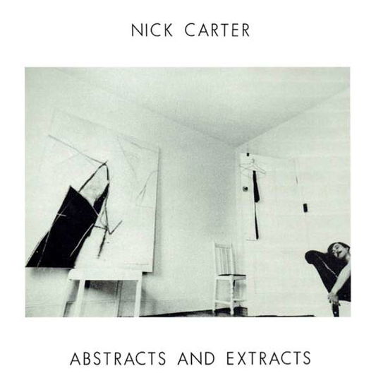 Abstracts & Extracts - Nick Carter - Musik - FLASHBACK - 5056297100317 - 19. februar 2016