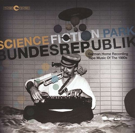 Cover for Science Fiction Park Bundesrepublik / Various (CD) (2014)