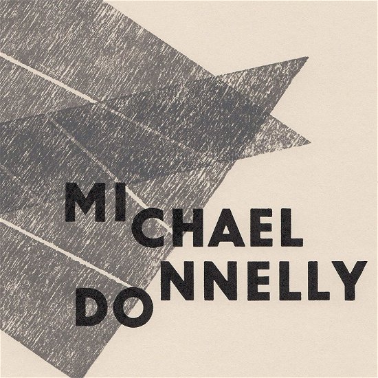 Cover for Michael Donnelly · Why So Mute, Fond Lover? (Cassette) (2019)