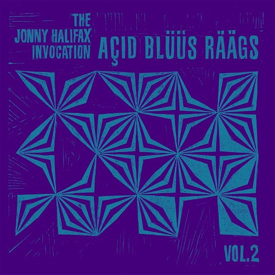Cover for The Jonny Halifax Invocation · A​ç​id Bl​ü​ü​s R​ä​ä​gs Vol​.​2 (LP) (2024)