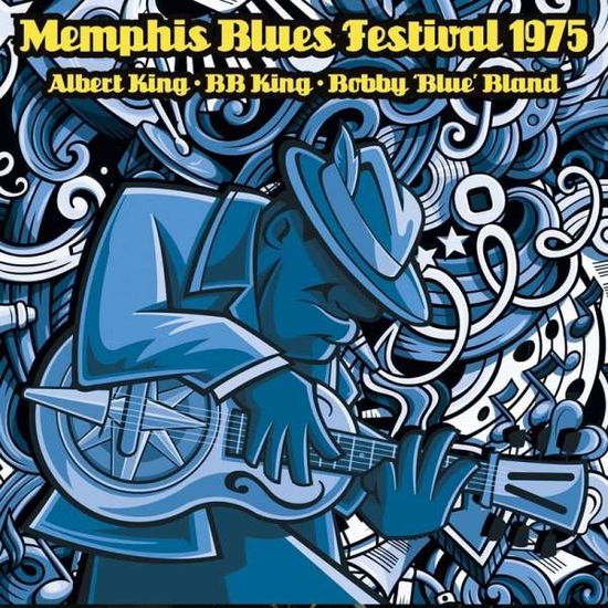 Memphis Blues Festival - King,albert / King,b.b. / Bland,bobby - Musikk - KLONDIKE - 5291012508317 - 15. desember 2017