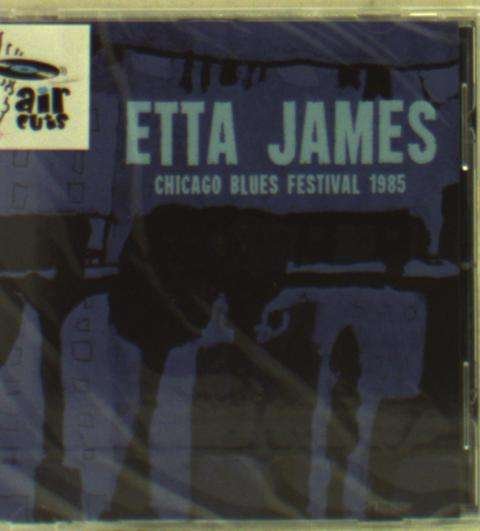 Cover for Etta James · Chicago Blues Festival 1985 (CD) (2017)