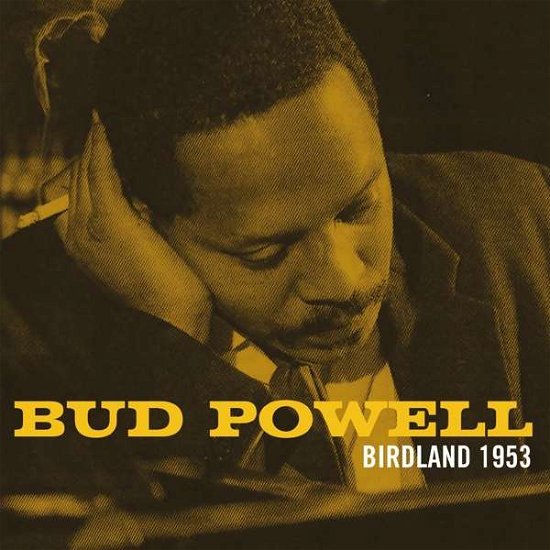 Cover for Bud Powell · Birdland 1953 (CD) (2016)