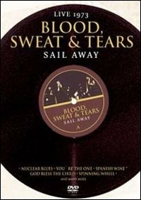 Cover for Sweat &amp; Tears Blood · Sail Away Live In 1973 (DVD)
