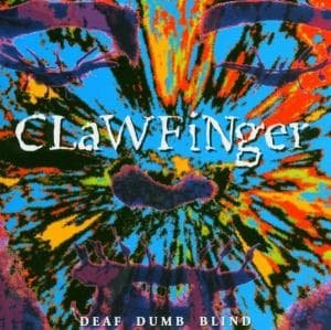 Cover for Clawfinger · Deaf Dumb Blind (CD) [Bonus Tracks, Remastered, Enhanced edition] (2004)