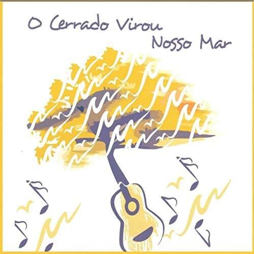 Cover for O Cerrado Virou Nosso Mar / Various (CD) (2017)