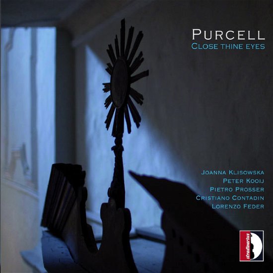 Purcell / Klisowka / Kooij · Close Thine Eyes (CD) [Digipak] (2013)