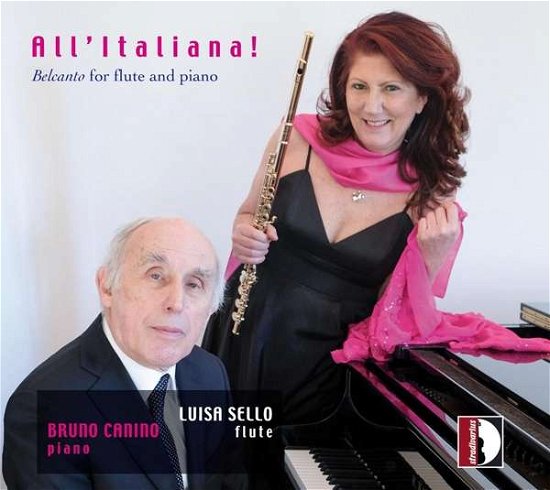 Cover for Sello, Luisa &amp; Bruno Canino · All'italiana! - Bel Canto For Flute And Piano (CD) (2019)