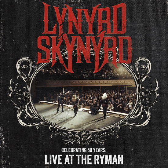 Cover for Lynyrd Skynyrd · Celebrating 50 Years - Live at the Ryman (LP) (2025)
