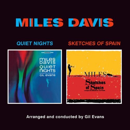 Cover for Davis, Miles &amp; Gil Evans · Quiet Nights + Sketches From Spain (CD) [Bonus Tracks edition] (2012)