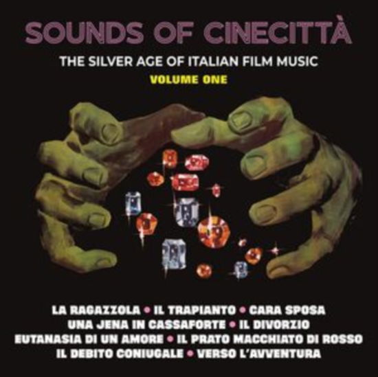 Cover for Sounds of Cinecitta: Silver Age of Italian Film V1 · Sounds Of Cinecitta: The Silver Age Of The Italian Cinema Vol. 1 (CD) (2023)