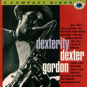 Cover for Dexter Gordon · Dexter Gordon-dexterity (CD)
