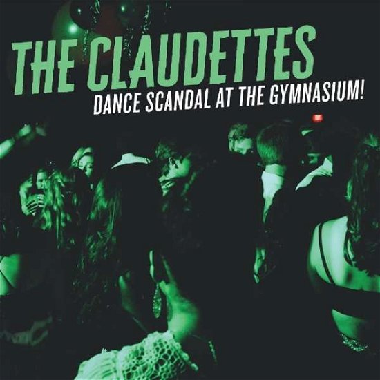 Cover for Claudettes · Dance Scandal At The Museum (CD) (2018)