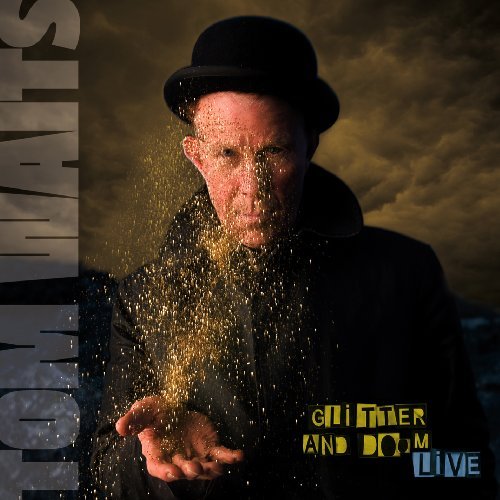 Cover for Tom Waits · Glitter And Doom Live (LP) (2009)
