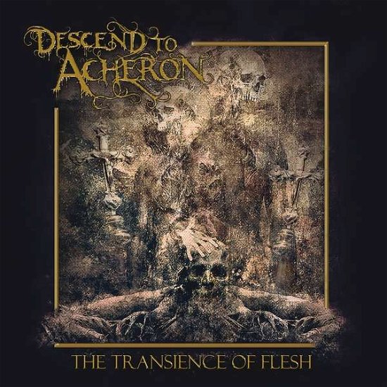Cover for Descend To Acheron · The Transience Of Flesh (LP) (2020)
