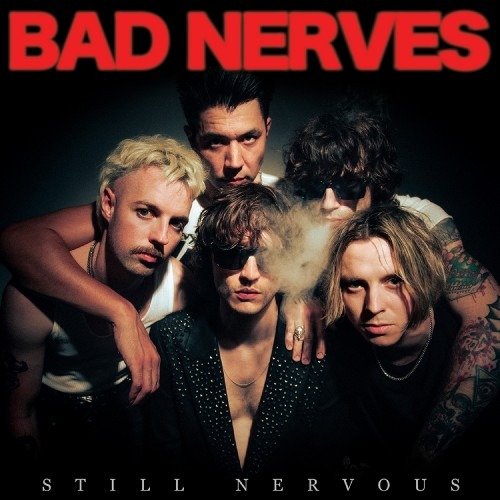 Still Nervous - Bad Nerves - Musikk - SUBURBAN - 8716059018317 - 31. mai 2024