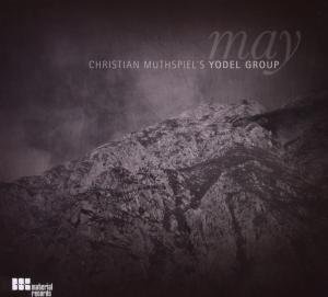 Cover for Muthspiel Christian-May · Christian Muthspiel´s Yodel Group-may (CD) (2010)
