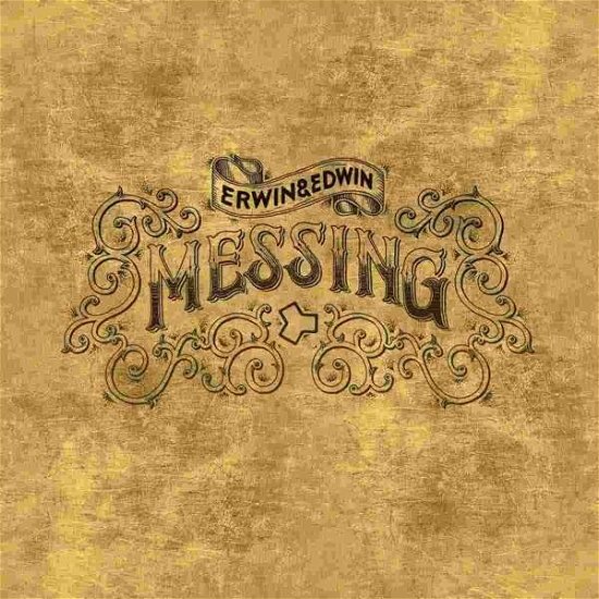 Cover for Erwin &amp; Edwin · Messing (CD) (2016)