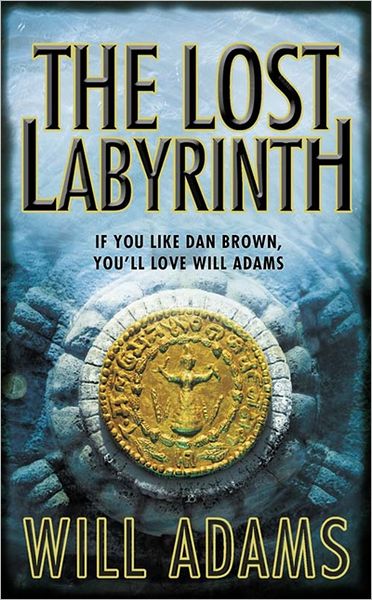 Cover for Will Adams · The Lost Labyrinth (Pocketbok) (2009)